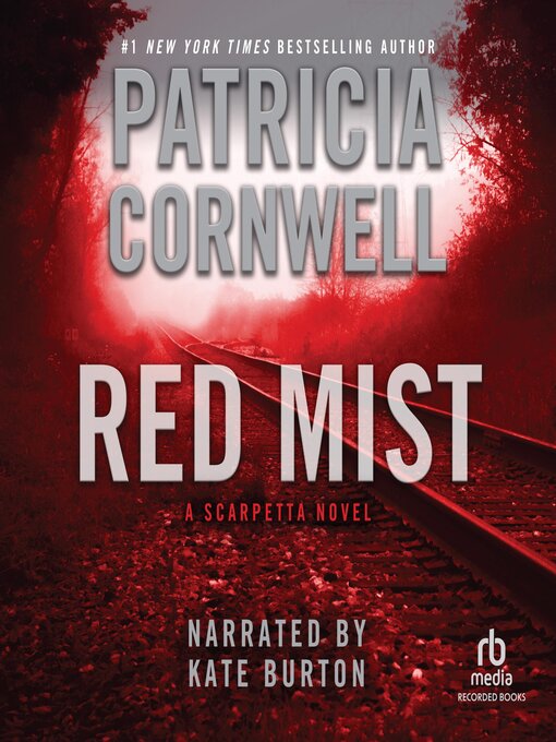 Title details for Red Mist by Patricia Cornwell - Wait list